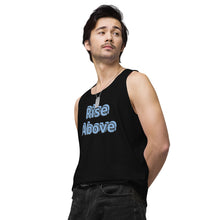 Load image into Gallery viewer, Men’s Rise Above Premium Tank Top