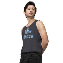Load image into Gallery viewer, Men’s Rise Above Premium Tank Top