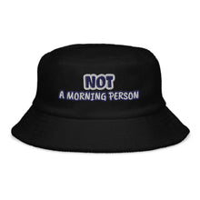 Load image into Gallery viewer, Morning Person Terry Cloth Bucket Hat