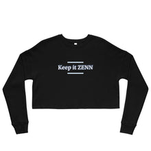 Load image into Gallery viewer, Keep It Zenn Crop Sweatshirt