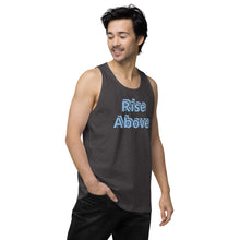 Load image into Gallery viewer, Men’s Rise Above Premium Tank Top
