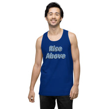 Load image into Gallery viewer, Men’s Rise Above Premium Tank Top
