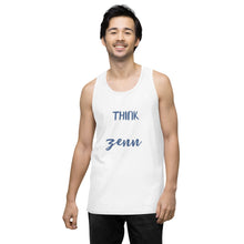 Load image into Gallery viewer, Men’s Think Zenn Premium Tank Top
